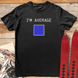 Im Average T Shirt Gift For Skier