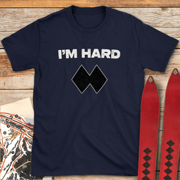 Im Hard T Shirt Gift For Skier