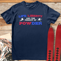 Life Liberty Powder T Shirt Gift For Skier