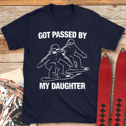 Passed By Daughter Snowboard T Shirt Gift For Snowboarder
