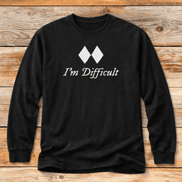 Im Difficult T Shirt Gift For Skier