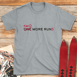 Never Call Last Run T Shirt Gift For Skier