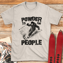 Powder To Skiers T Shirt Gift For Skier