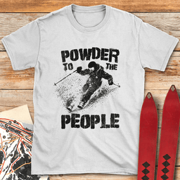 Powder To Skiers T Shirt Gift For Skier