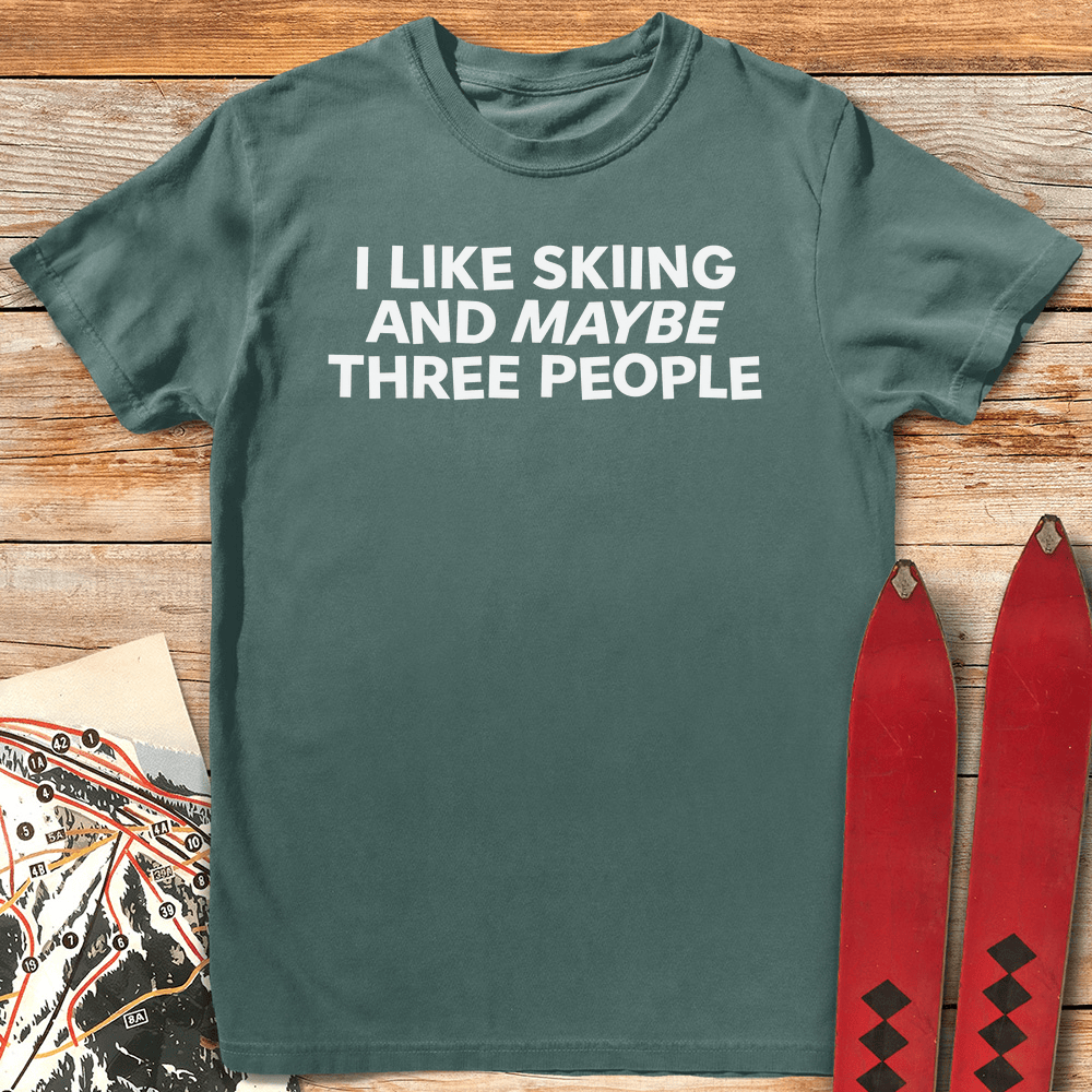 Maybe Three T Shirt Gift For Skier