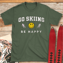 Go Skiing Be Happy T Shirt Gift For Skier