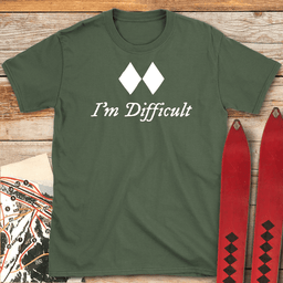 Im Difficult T Shirt Gift For Skier