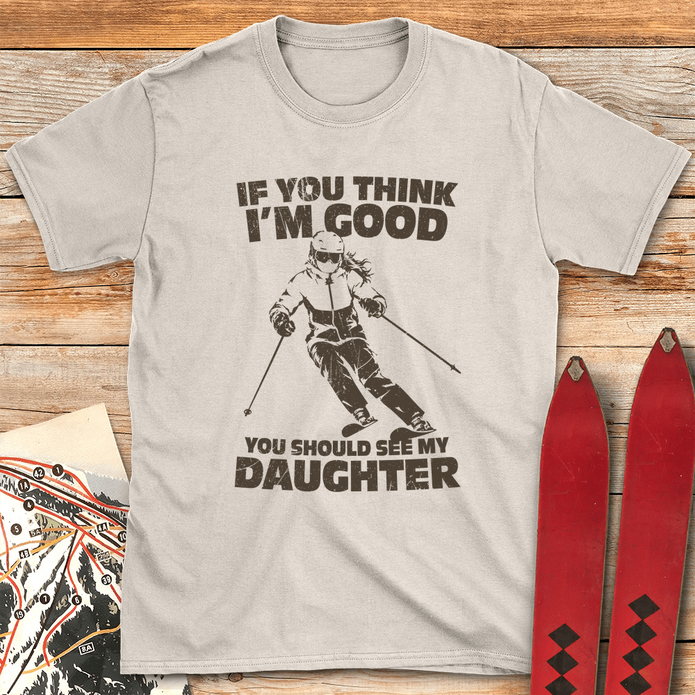 See My Daughter Ski T Shirt Gift For Skier
