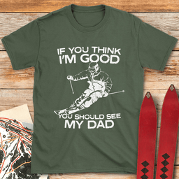 See My Dad Ski T Shirt Gift For Dad