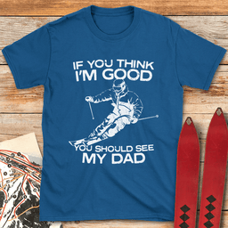 See My Dad Ski T Shirt Gift For Dad