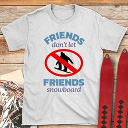 No Snowboard Friends T Shirt Gift For Snowboarder