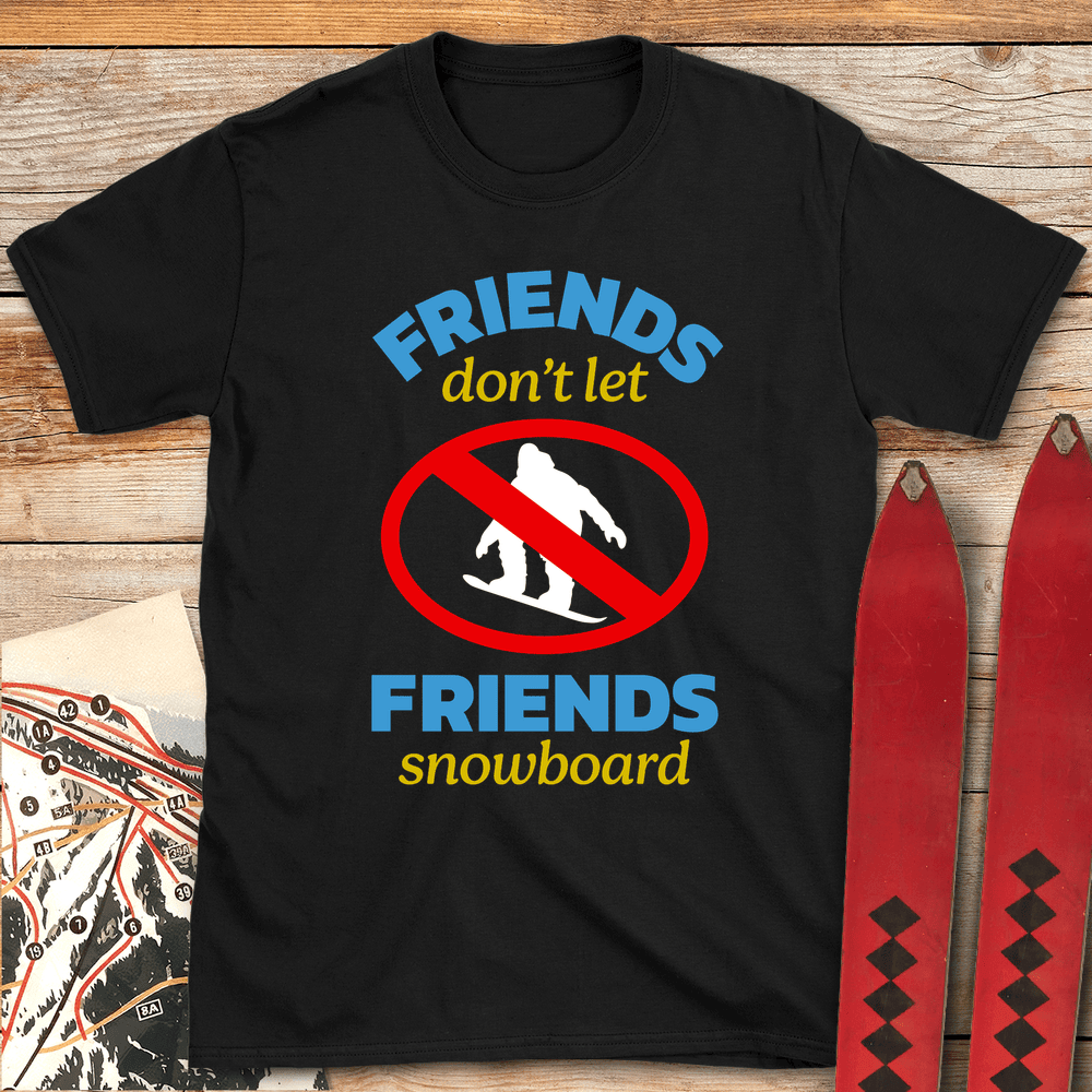 No Snowboard Friends T Shirt Gift For Snowboarder