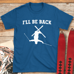 Ill Be Back T Shirt Gift For Skier