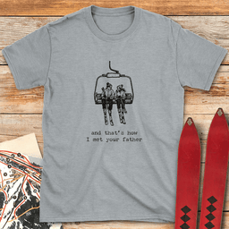 Met Your Father T Shirt Gift For Dad