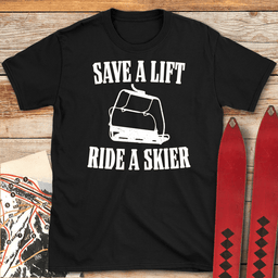 Ride A Skier T Shirt Gift For Skier