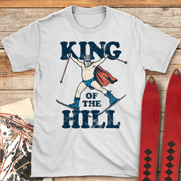 King Of The Hill T Shirt Gift For Skier