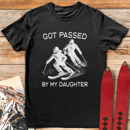 Passed By Daughter Live T Shirt Gift For Skier