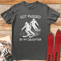 Passed By Daughter Live T Shirt Gift For Skier