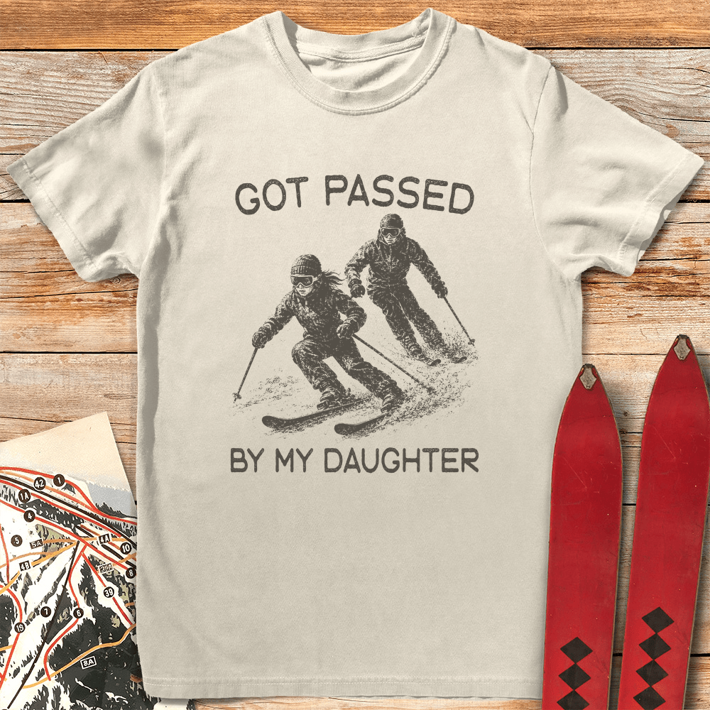 Passed By Daughter Live T Shirt Gift For Skier