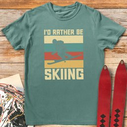 Rather Be Skiing T Shirt Gift For Skier