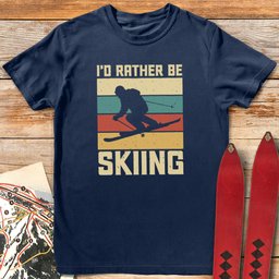 Rather Be Skiing T Shirt Gift For Skier