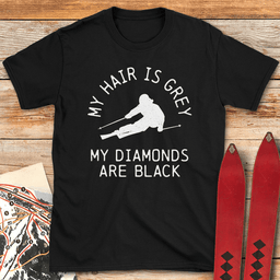 Grey Hair Black Diamonds T Shirt Gift For Skier