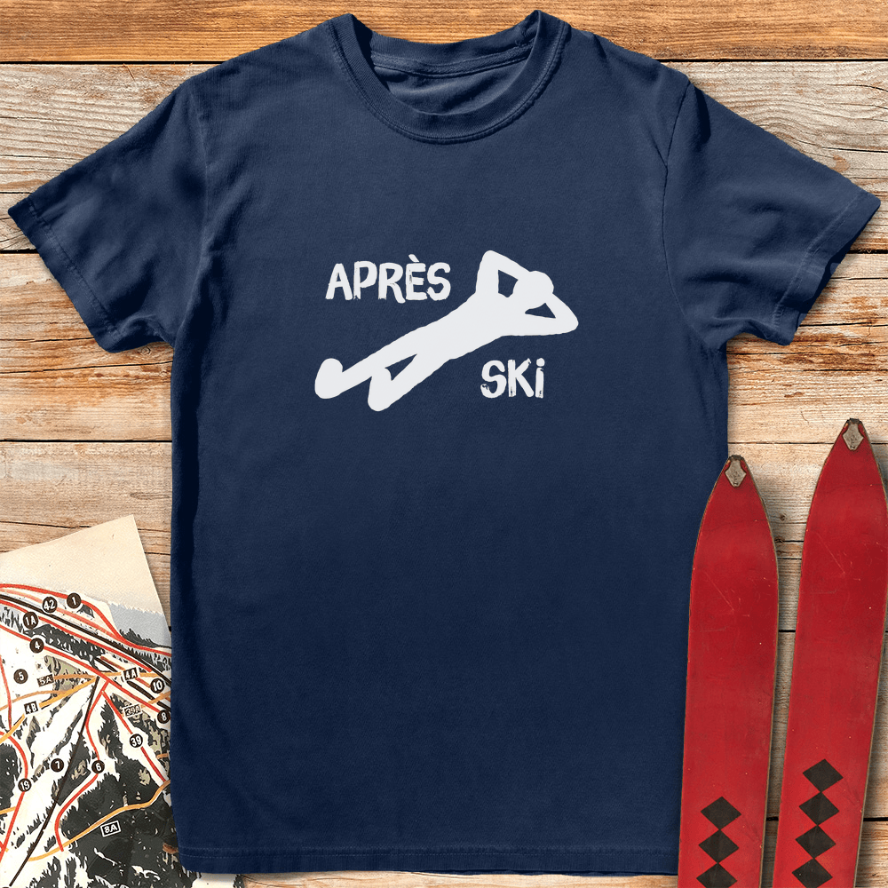 Chill Apre S T Shirt Gift For Skier