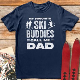 Favorite Buddies T Shirt Gift For Skier