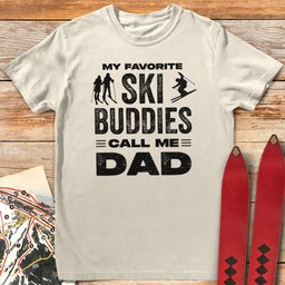 Favorite Buddies T Shirt Gift For Skier