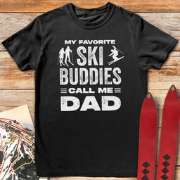 Favorite Buddies T Shirt Gift For Skier