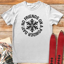 No Friends T Shirt Gift For Skier