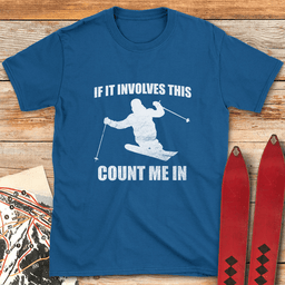 Count Me In T Shirt Gift For Skier