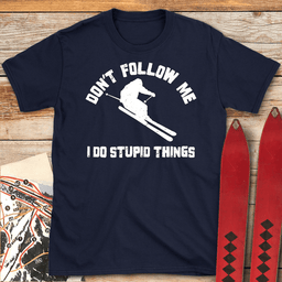 Dont Follow Me T Shirt Gift For Skier