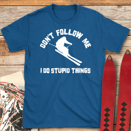 Dont Follow Me T Shirt Gift For Skier