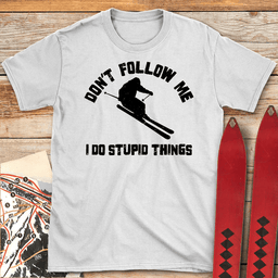 Dont Follow Me T Shirt Gift For Skier