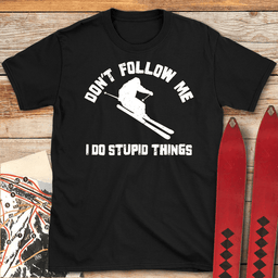 Dont Follow Me T Shirt Gift For Skier