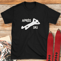 Chill Apre S T Shirt Gift For Skier