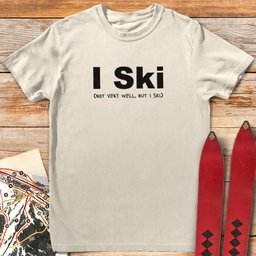 Dont Ski Well T Shirt Gift For Skier