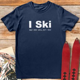 Dont Ski Well T Shirt Gift For Skier