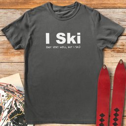 Dont Ski Well T Shirt Gift For Skier