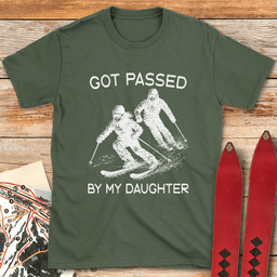 Passed By Daughter Live T Shirt Gift For Skier