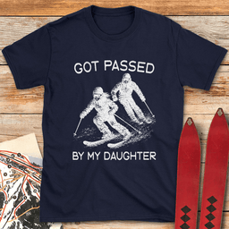 Passed By Daughter Live T Shirt Gift For Skier