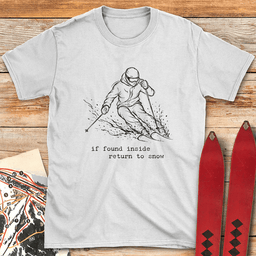 Return To Snow T Shirt Gift For Skier