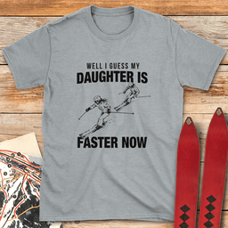 I Guess Shes Faster T Shirt Gift For Skier