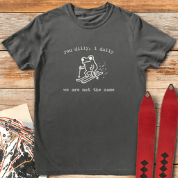 Dilly Dally T Shirt Gift For Skier