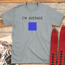 Im Average T Shirt Gift For Skier