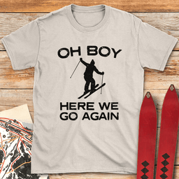 Here We Go Again Ski T Shirt Gift For Skier