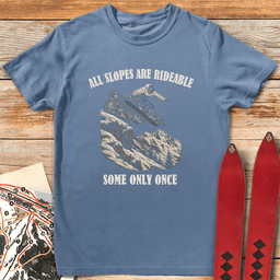 Rideable Slopes T Shirt Gift For Skier