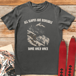 Rideable Slopes T Shirt Gift For Skier