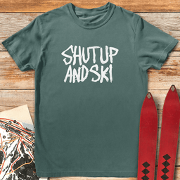 Shut Up And Ski T Shirt Gift For Skier